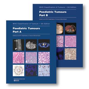 Paediatric Tumours: WHO Classification of Tumours, by WHO Classification of Tumours Editorial Board (Editor)