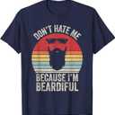 Retro Don't Hate Me Because I'm Beardiful Bearded Man T-Shirt 3XL