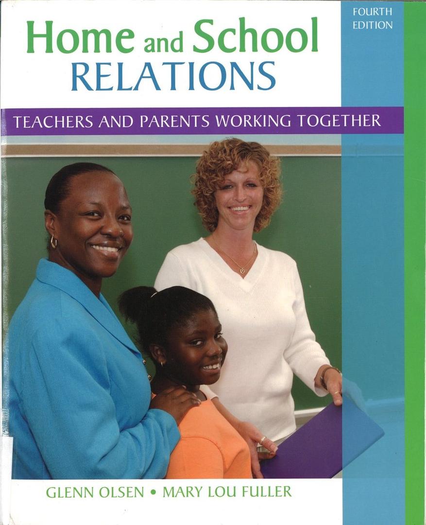 Home and School Relations: Teachers and Parents Working Together