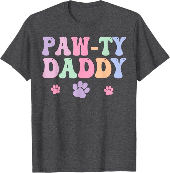 Let's Pawty Girl Daddy Puppy Dog Party Birthday Girl Family T-Shirt, L