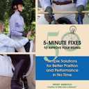 50 5-Minute Fixes to Improve Your Riding: Simple Solutions for Better Position and Performance in No Time | Simple Solutions for Better Position and Performance in No Time
