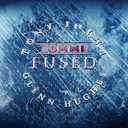 Fused with Glenn Hughes (AudioCD)