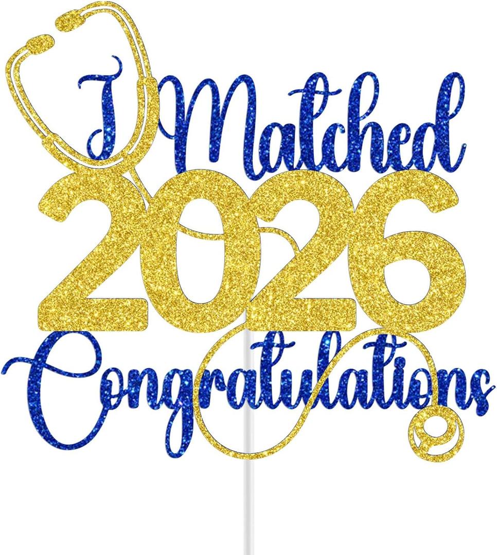 I Matched 2026 Congratulations Cake Topper, Happy Match Day Decoration Supplies, Congrats on Matching, Medical School Match Day Party Decorations Blue & Gold Glitter