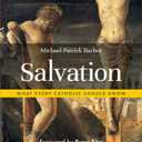 Salvation: What Every Catholic Should Know, Paperback 