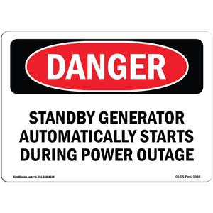 OSHA Danger Sign - Standby Generator Automatically Starts During | Vinyl Label Decal | Protect Your Business, Construction Site, Shop Area | Made in The USA
