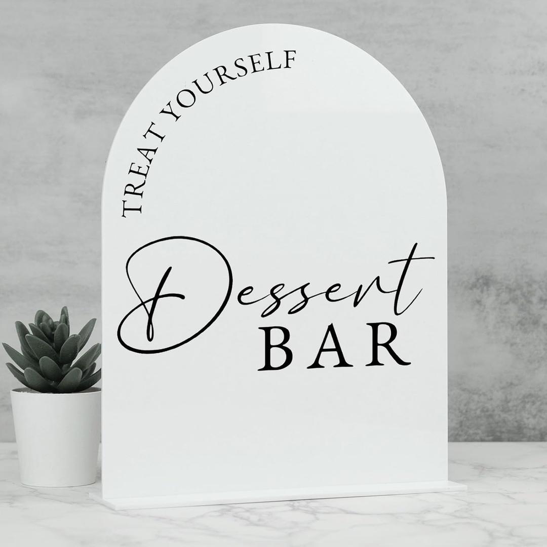 Acrylic Dessert Bar Sign- 8x10 White Arch Acrylic Table Top Sign and Base,1/8" Thick | Dessert Sign for Wedding & Party (White, 8x10 Inch)
