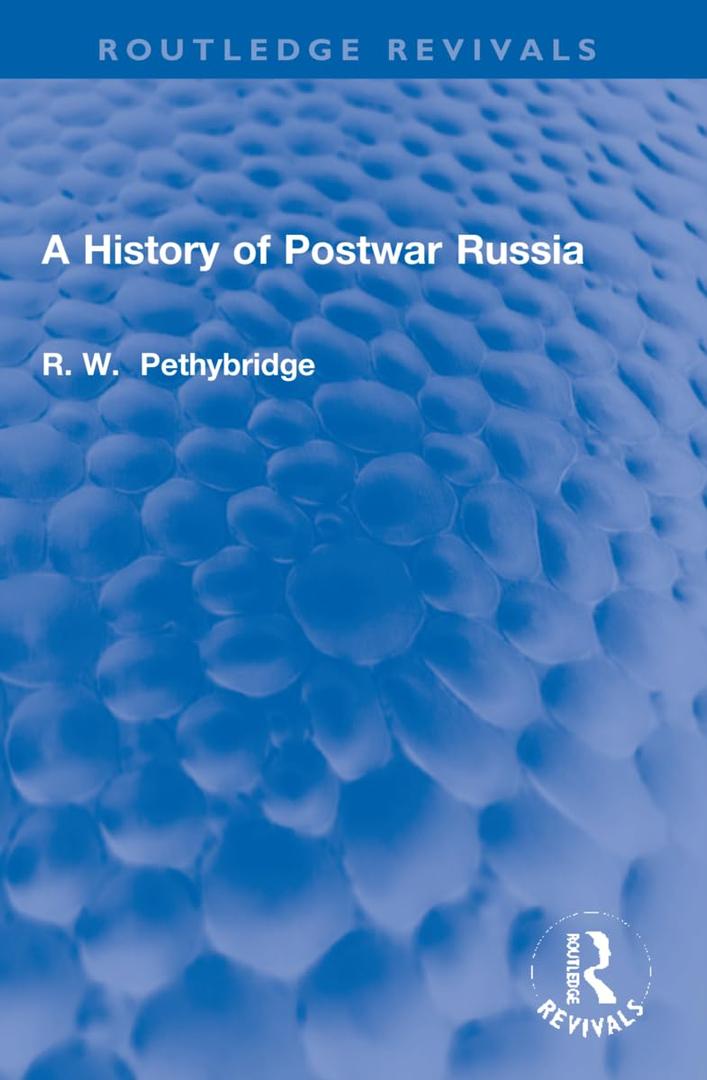 A History of Postwar Russia (Routledge Revivals)