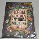 The Herbal Remedies & Natural Medicine Bible: [5 in 1] The Ultimate Collection of Healing Herbs and Plants to Grow and Use for Tinctures, Essential Oils, Infusions, and Antibiotics