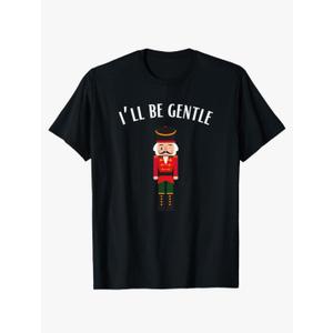 Funny Christmas Nutcracker Be Gentle Funny Mens Christmas T-Shirt M