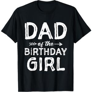 Dad of The Birthday Girl Father's Day Men T-Shirt (L)