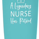 Nurse Retirement Gift for Women, Retired Nurse Gifts, Retirement Gifts for Nurses, Nurses Retired 20oz Tumbler