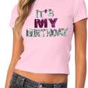 Birthday Shirts for Women It's My Birthday Graphic Tees Funny Crop Shirt Glitter Y2k Baby Short Sleeve Top (Pink, XXL)