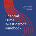 Financial Crime Investigator's Handbook: Using OSINT in financial crime hunting, Format: Paperback