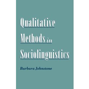 Qualitative Methods in Sociolinguistics