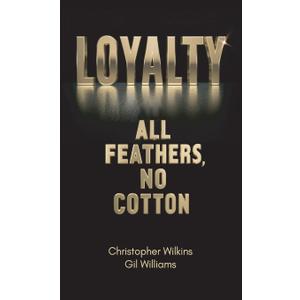 Loyalty - Christopher Wilkins, Book