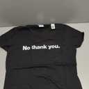 No thank you | A polite design that says No thank you. T-Shirt, Size Small