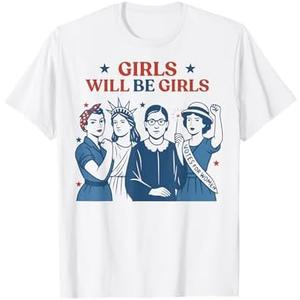 Girl Will Be Girls Patriotic Feminist 4th Of July USA Women T-Shirt L