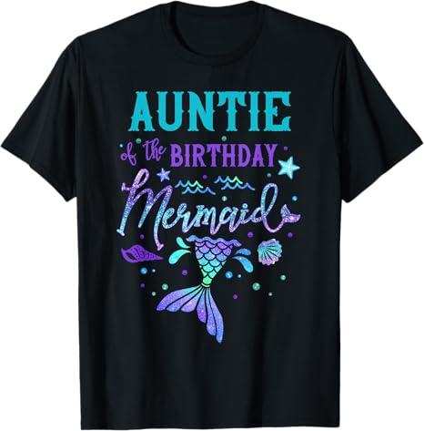 Auntie Of The Birthday Mermaid Theme Party Squad Security T-Shirt, Size: XL