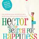 Hector and the Search for Happiness