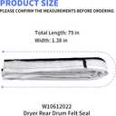 Upgraded W10612022 Dryer Rear Drum Felt Seal Replacement Compatible with Whirlpool Amana Maytag Dryers Replaces AP5737110 PS8691753 AP3094267 PS334327