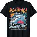 Aw Ship It's A Family Trip 2025 T-Shirt, Black, Small