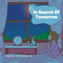 In Search Of Tomorrow