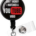 Don't Worry I Watched A YouTube Video,Funny Badge ReelRetractable ID Card Badge Holder with Alligator ClipDecorative Custom Badge HolderNurse Badge ReelMedical MD RN Nurse Badge ID