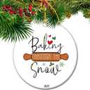 Baking Through The Snow  2025 Seasonal Bakers Christmas Ornament, Xmas Gift for Baking Love Friends or Moms (S20)