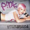 PINK-M!SSUNDAZTOOD by P!NK