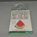 Medical Medium Cleanse to Heal: Healing Plans for Sufferers of Anxiety, Depression, Acne, Eczema, Lyme, Gut Problems, Brain Fog, Weight Issues, Migraines, Bloating, Vertigo, Psoriasis