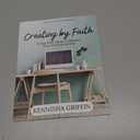 Creating by Faith: 6-Day Bible Study to Enhance Your Writing Journey