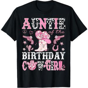 Auntie of The Birthday Cow-Girl Pink Disco Rodeo Western T-Shirt, S