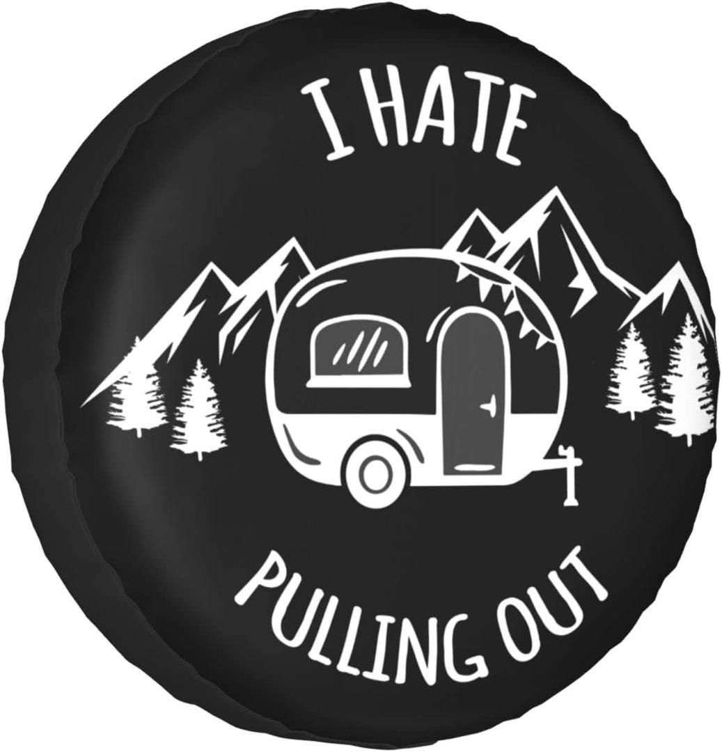 I Hate Out Camper Spare Tire Cover Spare Tire Cover Wheel Protectors Universal for Trailer Tires Camping Weatherproof Universal for Rv Travel Trailers Accessories 15" for tire diameter 27.60"-29.92"/70.1cm-76cm