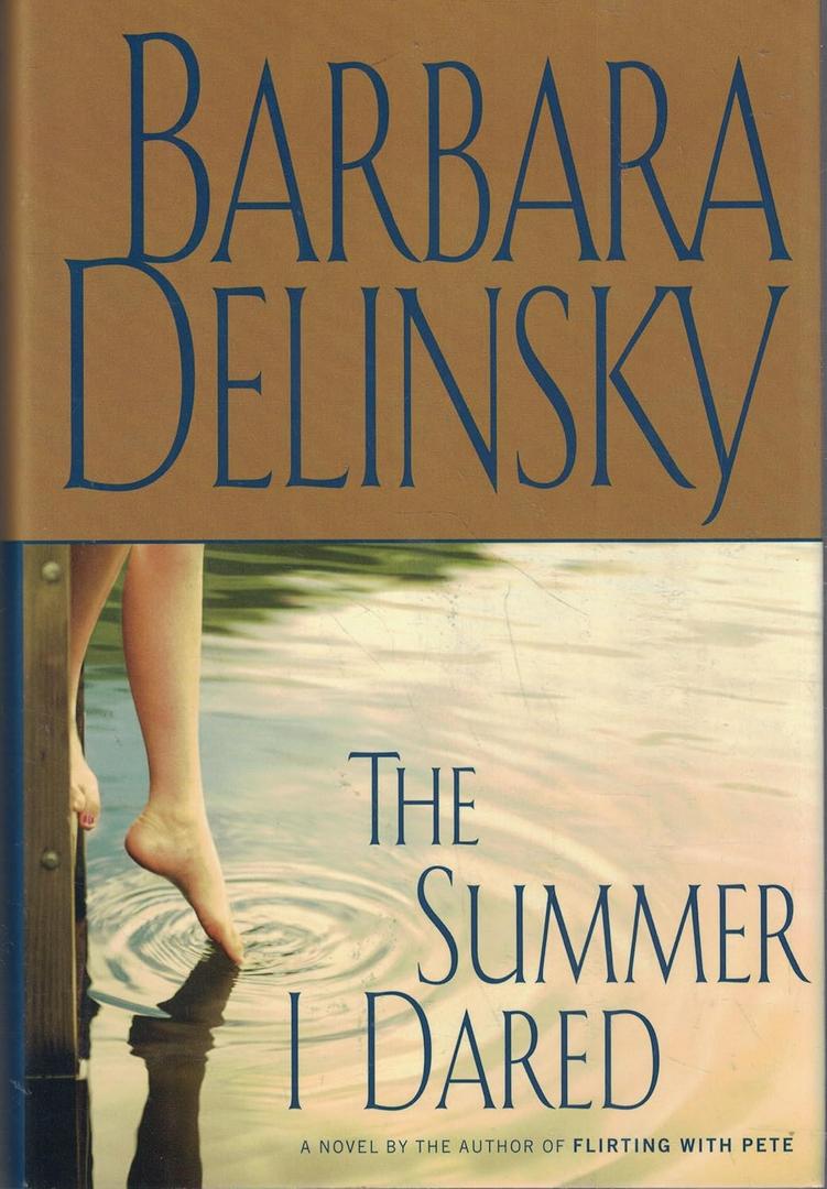 The Summer I Dared: A Novel