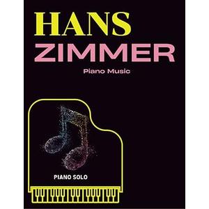 Hans Zimmer Piano Music: 35 Songs For Piano Solo