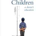 Attending Children: A Doctor's Education