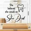 Dentist Inspirational Gifts for Women She Believed She Could So She Did Clear Acrylic Sign Female Dentist Dental Hygienist Graduation Gifts Desk Decor for Dental Clinic Home Office