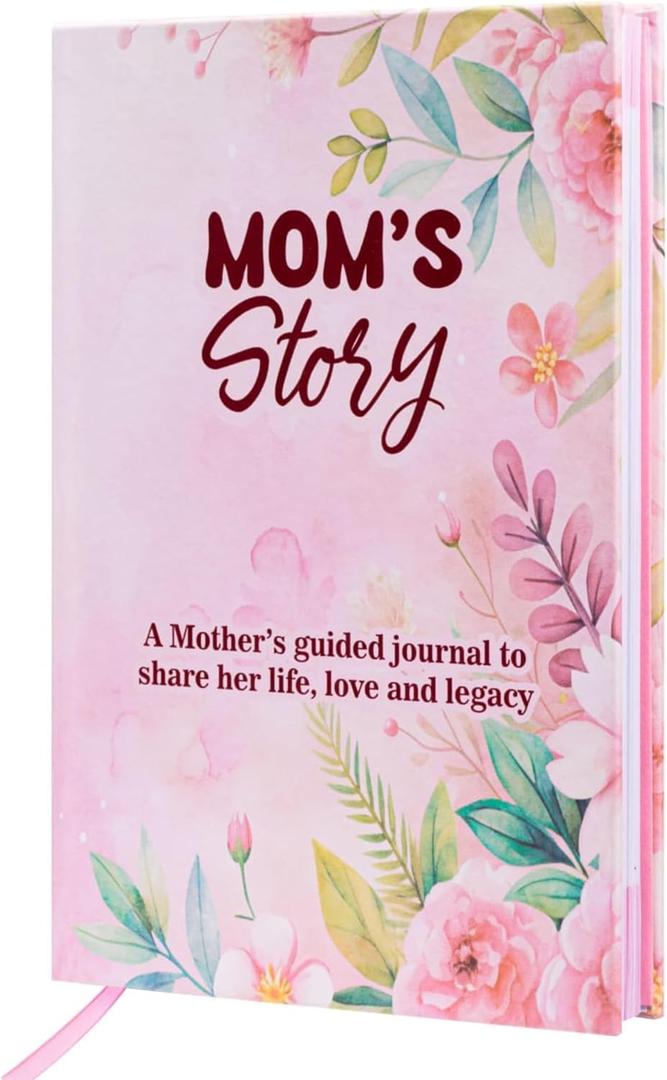 Mom, I Want To Hear Your Story Journal: Christmas Gifts For Moms Who Have Everything, Mom Book To Fill Out, Sentimental Birthday Gifts For Mothers Day, Thanksgiving, From Son or Daughter