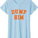 Womens Dump HIM T-Shirt, Small