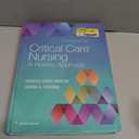 Critical Care Nursing: A Holistic Approach, Format: Hardcover