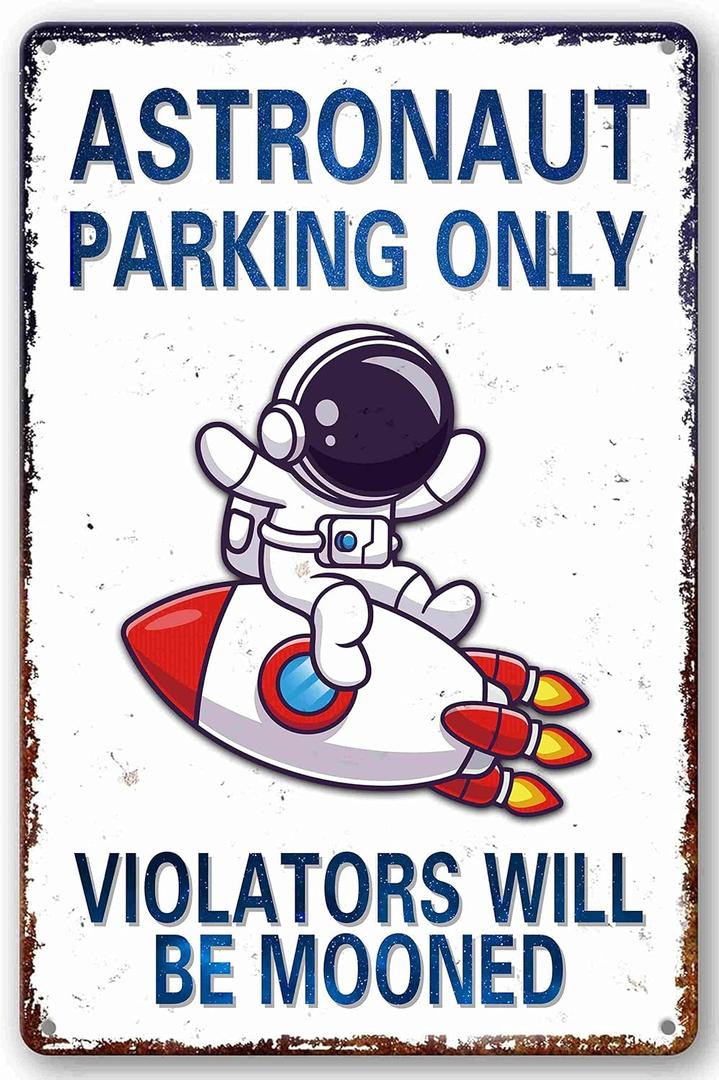 Perfect Space Gifts for Kids - Astronaut Parking Only Sign - Outer Space Themed Decor for Boys Room | Fun Space Poster for Kids Wall Art, 8 x 12 Inch (936) (Vintage)