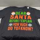 Dear Santa Before I Explain How Much Do You Know Shirt Xmas T-Shirt Size 4X