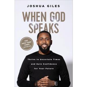 When God Speaks: Thrive in Uncertain Times and Gain Confidence for Your Future