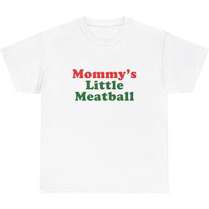 Mommy's Little Meatball Italian Ironic New York City Little Italy Canal Mulberry Funny Meme Unisex Heavy Cotton Tee L
