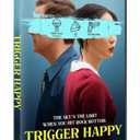 Trigger Happy [DVD]