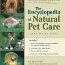 The Encyclopedia of Natural Pet Care