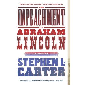The Impeachment of Abraham Lincoln