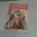The Renaissance: A History of Civilization in Italy from 1304-1576 A.D.