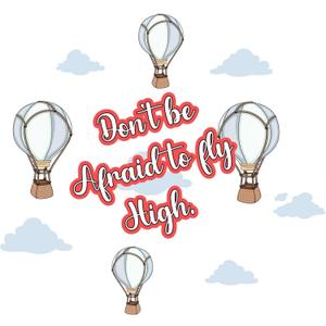 Cute Hot Air Balloon Wall Decal Don't Afraid to Fly High Inspirational Fly High Quote with Air Balloons - Size: 30 Inch X 27 Inch