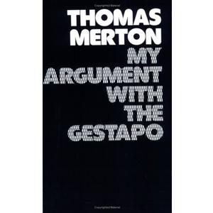 My Argument with the Gestapo: Autobiographical novel